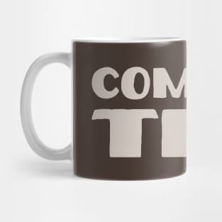 Compost Tea — light Mug